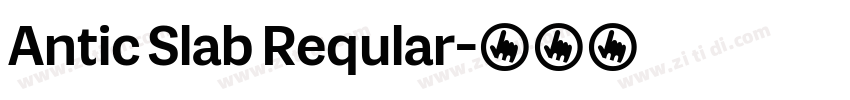 Antic Slab Reqular字体转换